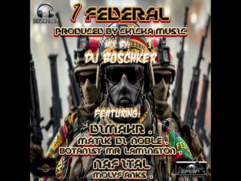 1 Federal Riddim Mix (by DJ BOSCHKER)