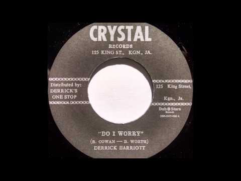 DERRICK HARRIOTT - Do I Worry [1968]