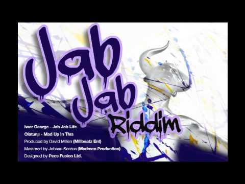 Olatunji  "Mad Up In This" (JAB JAB RIDDIM) (MILLBEATZ ENTERTAINMENT)