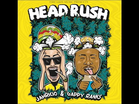 Jahricio & Gappy Ranks - Headrush (Lyric Video) #ElRugido