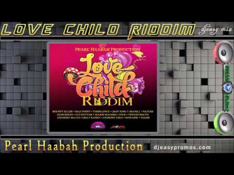 Love Child Riddim Mix ||MAY 2016|| (Pearl Haabah Production) @djeasy