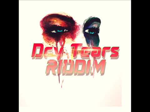 Dry Tears Riddim (Officcial Mix) Feat. Ricko Berry, Anthony Que, AudioMaxx (January 2020)