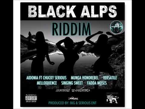 BLACK ALPS RIDDIM (Mix-May 2020) BIG & SERIOUS ENT