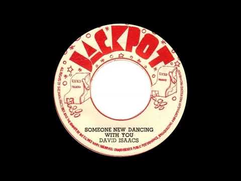 David Isaacs - Someone New Dancing With You