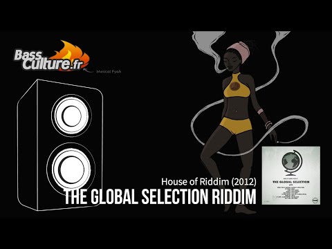 The Global Selection Riddim (House of Riddim 2012) Jah Mason / Natty King