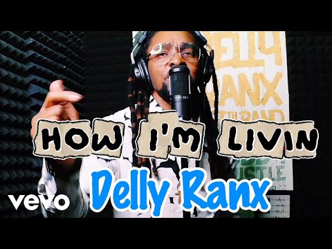 Delly Ranx - How I