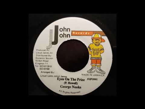 George Nooks - Eyes On The Prize - John John 7" 2002 (Lots Of Sign Riddim)