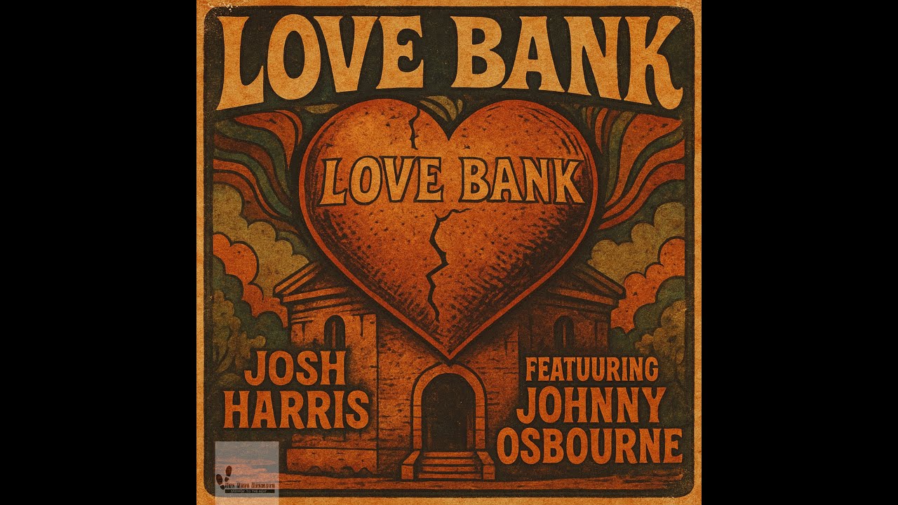 "Love Bank"-Josh Harris feat: Johnny Osbourne (Big Feet Records Official Artist VIdeo)