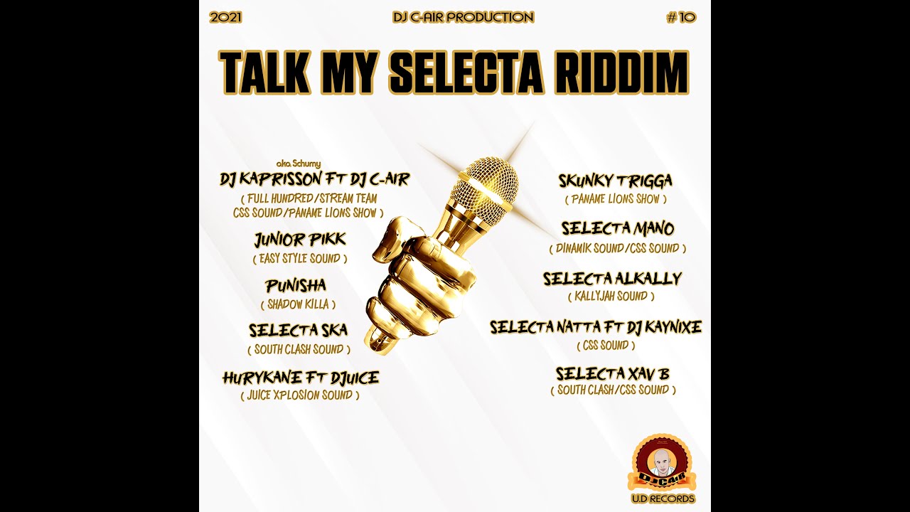TALK MY SELECTA RIDDIM - DJ C-AIR PRODUCTION #dancehall #dancehallmusic