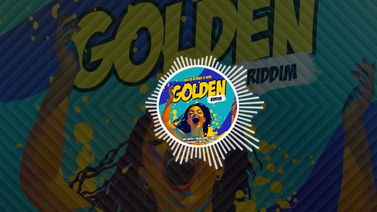 GOLDEN RIDDIM - MISTA BOMBO N M3B RECORDS - DANCEHALL RIDDIM - JAN 2023