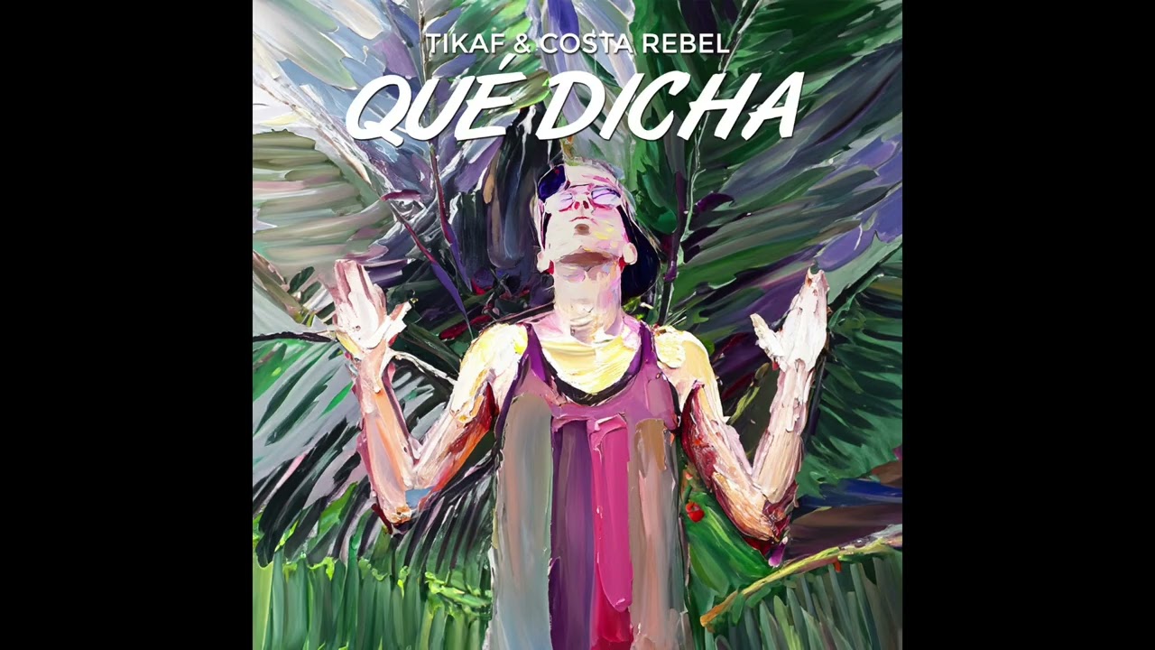 Tikaf & Costa Rebel - Qué Dicha (Audio Oficial)