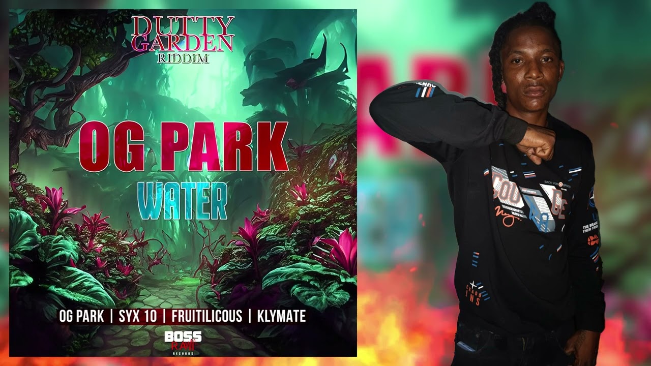 OG Park - Water (Dutty Garden Riddim) | Vincy Soca 2024