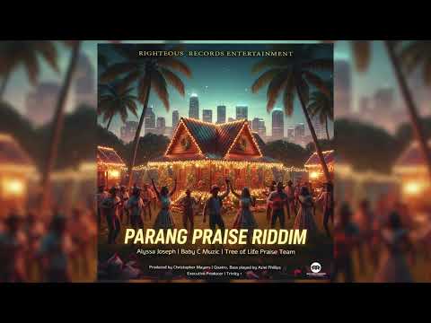 Parang Praise Riddim