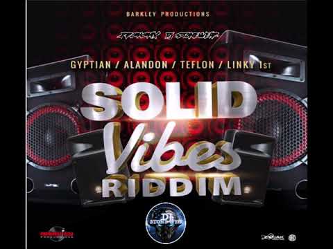 SOLID VIBES RIDDIM (Mix-Jan 2020) BARKLEY PRODUCTIONS