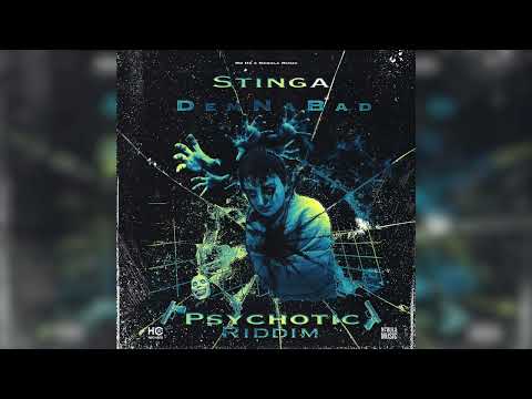 STINGA GOD - Dem Nah Bad (PSYCHOTIC RIDDIM)