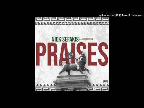 Nick Sefakis & Eureka Sound - Praises (Nick Sefakis Music) Single 17 Jenuary 2025