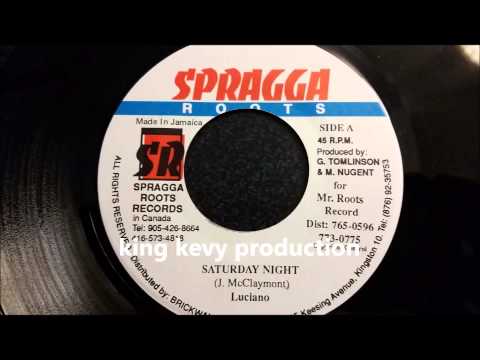 Luciano - Saturday Night - Spragga Roots 7"