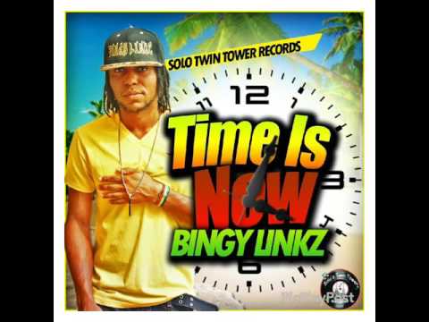 BINGY LINKZ - TIME IS NOW [ THE INCEPTION RIDDIM ] Nov 2016 | SOLO TWIN TOWER RECORDS