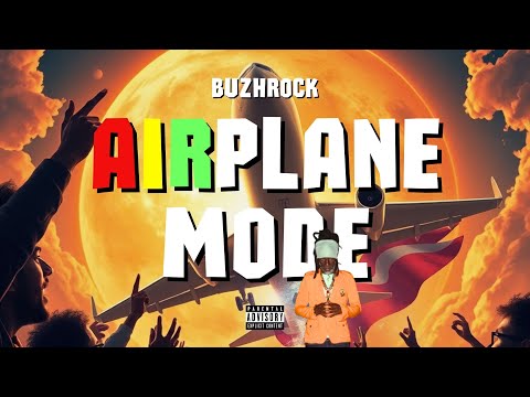 Buzhrock - Airplane Mode (Official Audio)