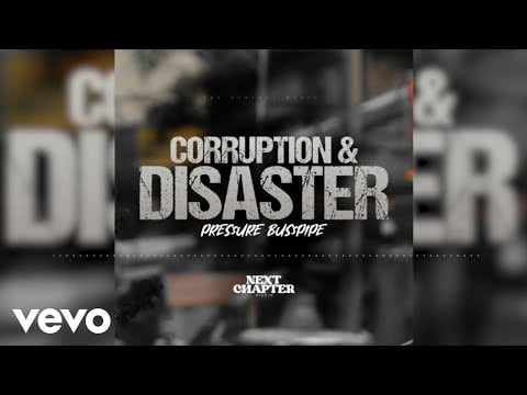 Pressure Busspipe - Corruption and Disaster (Official Audio)