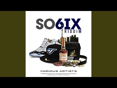 So 6ix Riddim