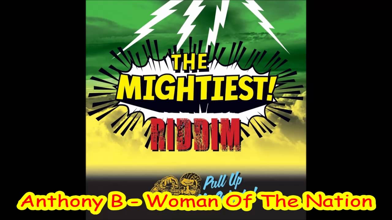 Anthony B - Woman Of The Nation (Clean Up Your Hearth Riddim)