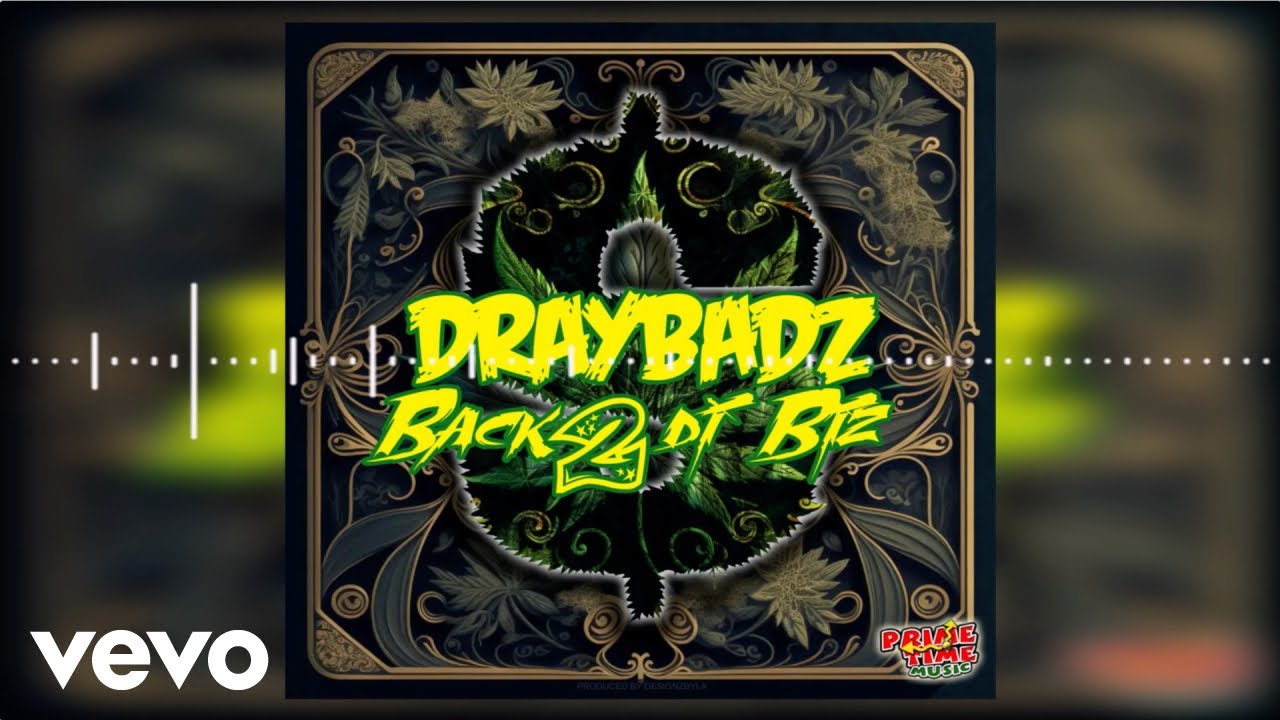 Draybadz - Back 2 Di Biz (Official Audio)