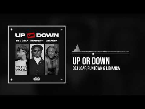 DeJ Loaf, Runtown and Libianca - Up Or Down (Official Audio)