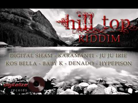 Hill Top Riddim - Digitalize Records.wmv