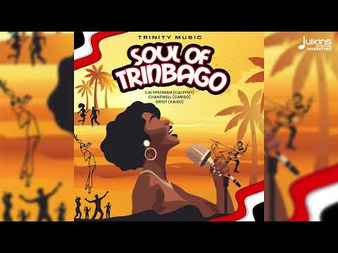 Trinity - Soul Of Trinbago (Official Audio) | Soca 2025