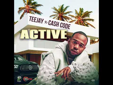 Teejay - Active | Audio