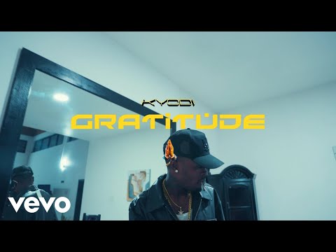 Kyodi - Gratitude | Official Music Video