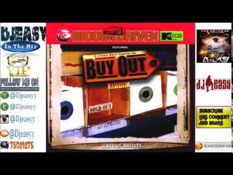 Buy Out  Riddim mix  2001  (Tony CD Kelly Production) mix by djeasy