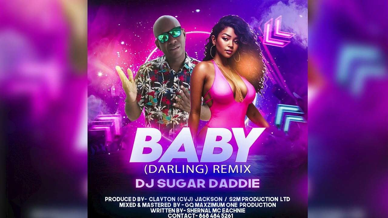 DJ Sugar Daddie - Baby (Darling) | Soca 2025