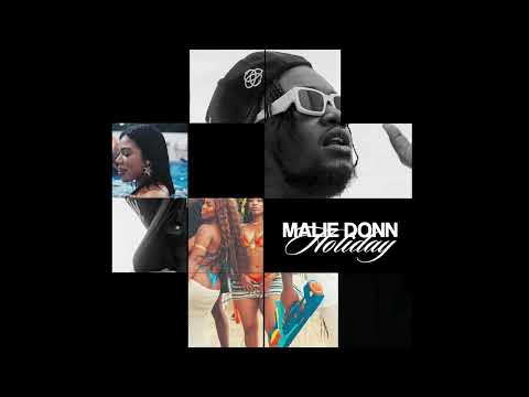 Malie Donn - Holiday (Explicit) | Official Audio