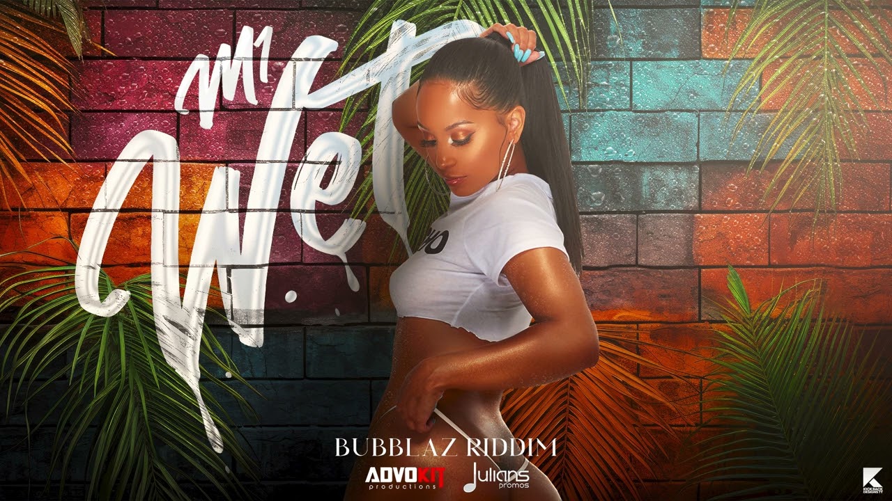 M1 aka Menace - Wet (Bubblaz Riddim) | Official Audio | Trinidad