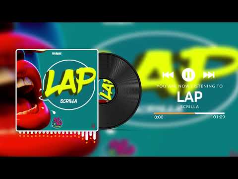 Scrilla - Lap (So & So Riddim)