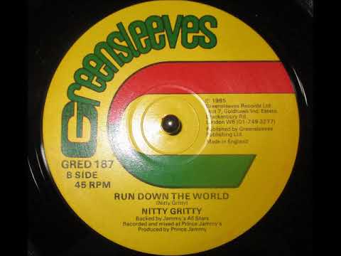 Nitty Gritty - Run Down The World