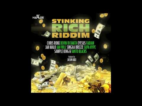 Tanto Blacks - Stinking Rich (Stinking Rich Riddim) August 2016