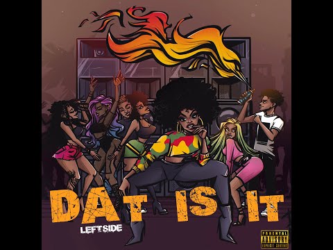 Leftside - Dat Is It (Official Audio)