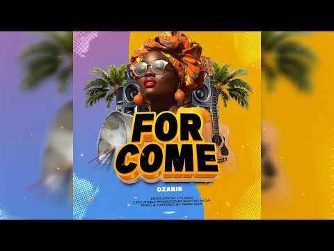 Ozarie - For Come | Woolay Riddim | Vincy Soca 2024