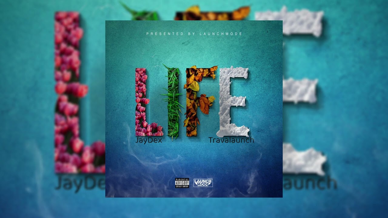 Life Ft JayDex (Official Audio)