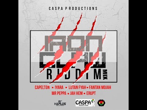 Iron Claw Riddim/Capleton/Fantan Moja/Lutan Fyah/Erup/Iyara/August 2017 [Mbizo5Records]