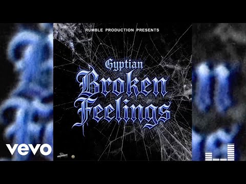 Gyptian - Broken Feelings (Official Audio)