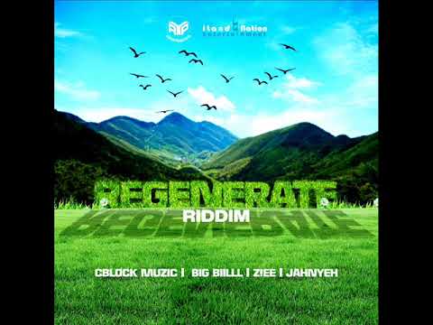 Regenerate Riddim (OFFICIAL MIX) Feat. Z!EE, CBlock Muzic, Jahnyeh & Big Biilll (February 2023)