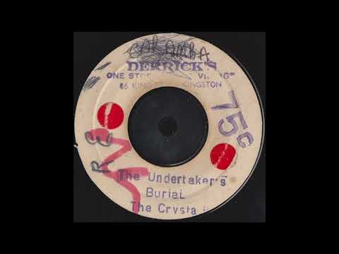 The Crystalites – Undertaker