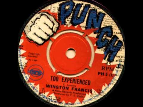 Winston Francis Too Experienced