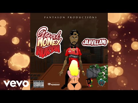 Jahvillani - Gyal Money Murda (Official Audio)