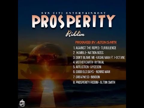 PROSPERITY RIDDIM PROMO MIX 🔥SYN CITI ENTERTAINMENT🔥BRAND NEW DJ Alicea Grooves  -  Jus 4 u