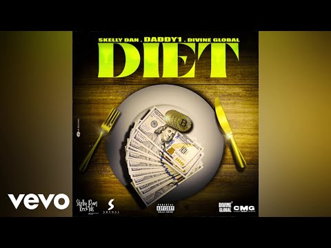 daddy1, Skelly Dan - Diet | Official Audio